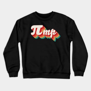 πmp (pimp) Crewneck Sweatshirt